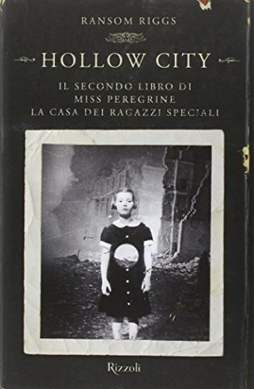 Immagine di HOLLOW CITY. IL SECONDO LIBRO DI MIKSS PEREGRINE LA CASA DEI RAGAZZI SPECIALI DI MISS PEREGRINE