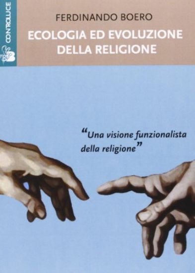 Immagine di ECOLOGIA ED EVOLUZIONE DELLA RELIGIONE