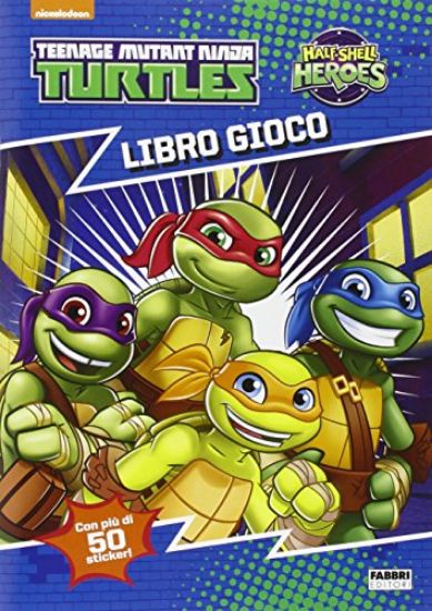 Immagine di LIBRO GIOCO. HALF SHELL HEROES