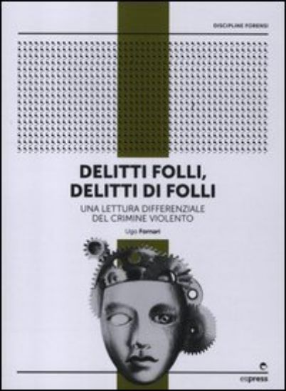 Immagine di DELITTI FOLLI. DELITTI DI FOLLI