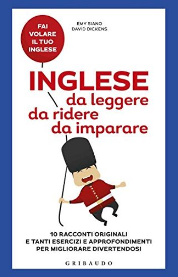 Immagine di INGLESE DA LEGGERE, DA RIDERE, DA IMPARARE