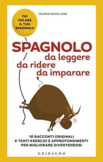 Immagine di SPAGNOLO DA LEGGERE, DA RIDERE, DA IMPARARE