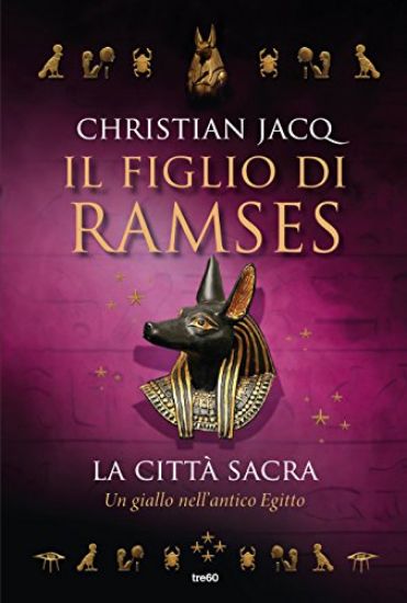 Immagine di CITTA` SACRA. IL FIGLIO DI RAMSES (LA)