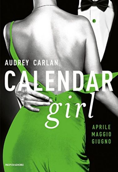 Immagine di CALENDAR GIRL. APRILE, MAGGIO, GIUGNO