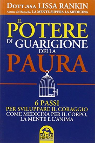 Immagine di POTERE DI GUARIGIONE DELLA PAURA (IL)