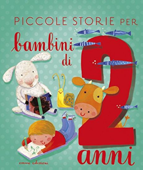 Immagine di PICCOLE STORIE PER BAMBINI DI DUE ANNI