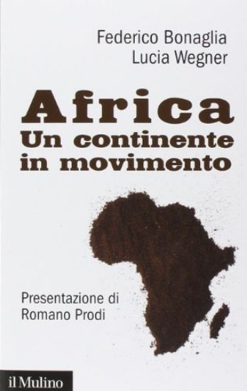 Immagine di AFRICA:UN CONTINENTE IN MOVIMENTO