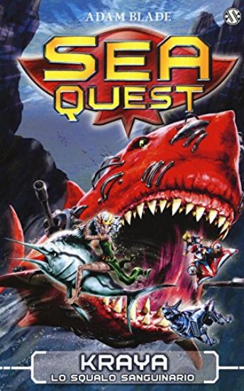 Immagine di KRAYA. LO SQUALO SANGUINARIO. SEA QUEST - VOLUME 4