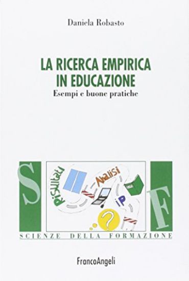 Immagine di RICERCA EMPIRICA IN EDUCAZIONE. ESEMPI E BUONE PRATICHE