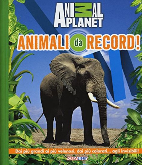 Immagine di ANIMALI DA RECORD