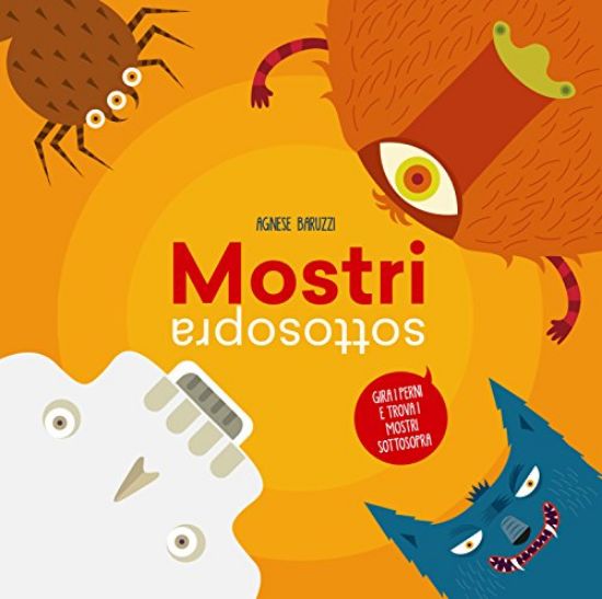 Immagine di MOSTRI SOTTOSOPRA. CON APP PER TABLET E SMARTPHONE