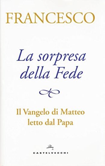 Immagine di SORPRESA DELLA FEDE (LA)