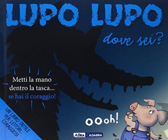 Immagine di LUPO LUPO DOVE SEI?