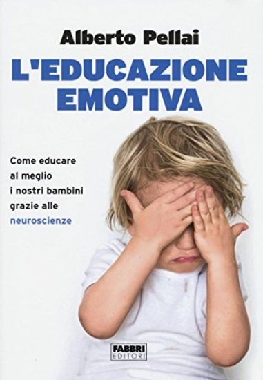 Immagine di EDUCAZIONE EMOTIVA. COME EDUCARE AL MEGLIO I NOSTRI BAMBINI GRAZIE ALLE NEUROSCIENZE (L`)