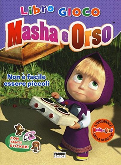 Immagine di MASHA E ORSO. NON E` FACILE ESSERE PICCOLI. LIBRO GIOCO