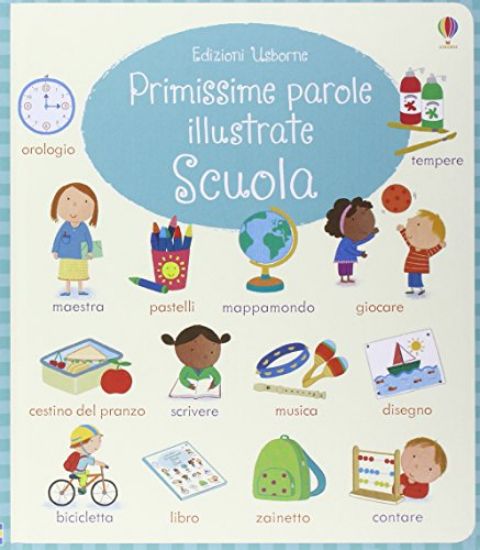 Immagine di SCUOLA. PRIMISSIME PAROLE ILLUSTRATE