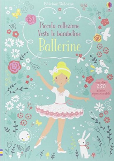 Immagine di BALLERINE. IL MIO PICCOLO VESTO LE BAMBOLINE