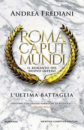 Immagine di ULTIMA BATTAGLIA. ROMA CAPUT MUNDI. NUOVO IMPERO (L`)