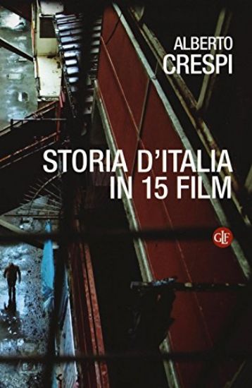 Immagine di STORIA D`ITALIA IN 15 FILM