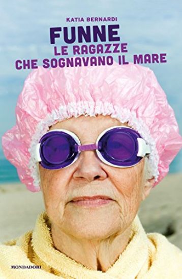 Immagine di FUNNE. LE RAGAZZE CHE SOGNAVANO IL MARE