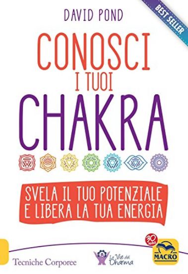 Immagine di CONOSCI I TUOI CHAKRA