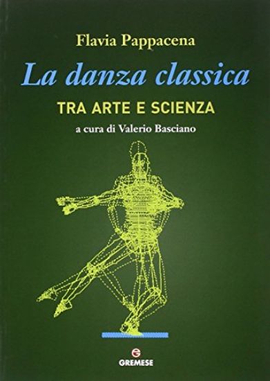 Immagine di DANZA CLASSICA TRA ARTE E SCIENZA (LA)