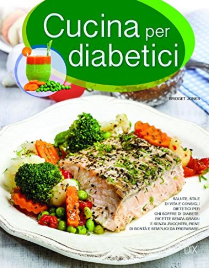 Immagine di CUCINA PER DIABETICI