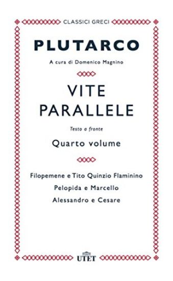 Immagine di VITE PARALLELE. TESTO GRECO A FRONTE - VOLUME 4