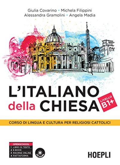 Immagine di ITALIANO DELLA CHIESA. CORSO DI LINGUA E CULTURA PER RELIGIOSI CATTOLICI. CON CD AUDIO (L`)