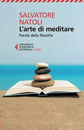 Immagine di ARTE DI MEDITARE. PAROLE DELLA FILOSOFIA