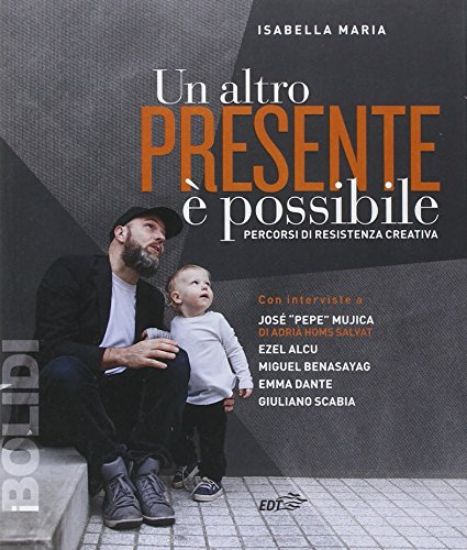 Immagine di ALTRO PRESENTE E` POSSIBILE (UN)