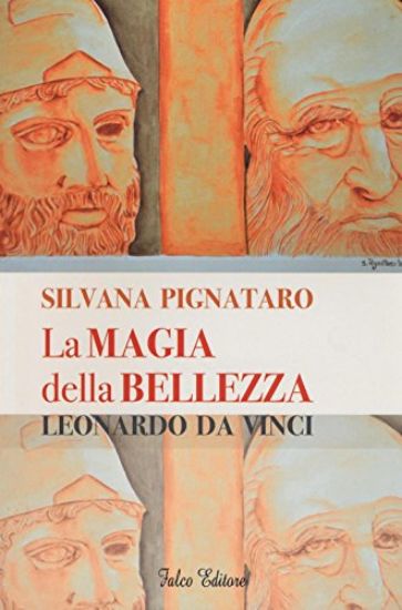 Immagine di MAGIA DELLA BELLEZZA. LEONARDO DA VINCI (LA)