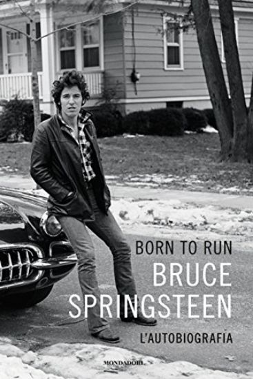 Immagine di BORN TO RUN - L`AUTOBIOGRAFIA