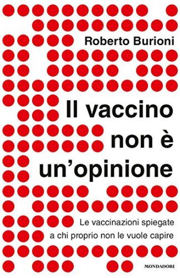 Immagine di VACCINO NON E` UN`OPINIONE. LE VACCINAZIONI SPIEGATE A CHI PROPRIO NON LE VUOLE CAPIRE (IL)