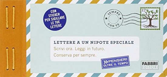 Immagine di LETTERE A UN NIPOTE SPECIALE