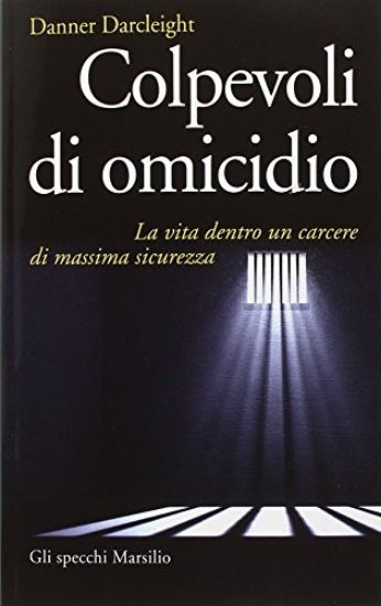 Immagine di COLPEVOLI DI OMICIDIO