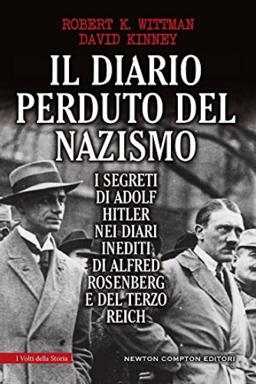 Immagine di DIARIO PERDUTO DEL NAZISMO. I SEGRETI DI ADOLF HITLER NEI DIARI INEDITI DI ALFRED ROSENBERG E DE...