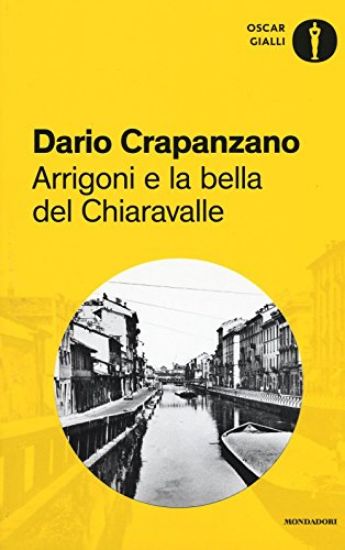 Immagine di ARRIGONI E LA BELLA DEL CHIARAVALLE