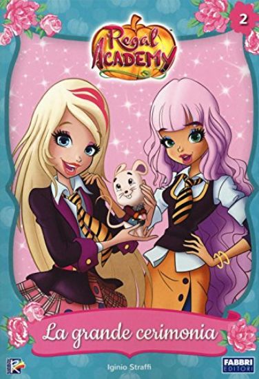 Immagine di GRANDE CERIMONIA. REGAL ACADEMY (LA) - VOLUME 2