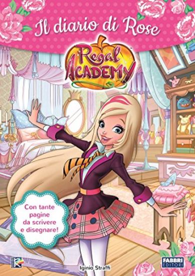 Immagine di DIARIO DI ROSE. REGAL ACADEMY (IL) - VOLUME 4