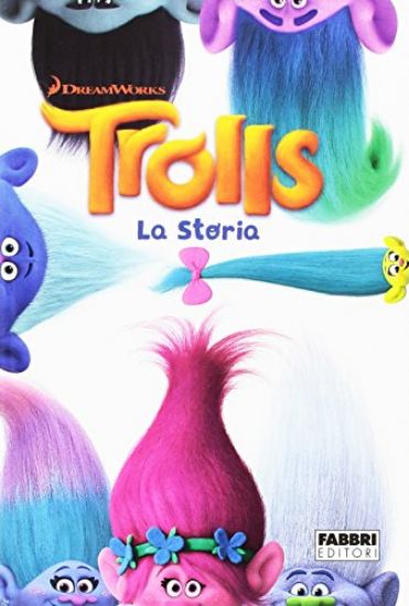 Immagine di TROLLS. LA STORIA