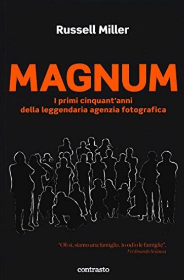 Immagine di MAGNUM. I PRIMI CINQUANT`ANNI DELLA LEGGENDARIA AGENZIA FOTOGRAFICA