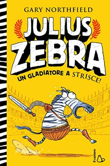 Immagine di JULIUS ZEBRA. UN GLADIATORE A STRISCE!