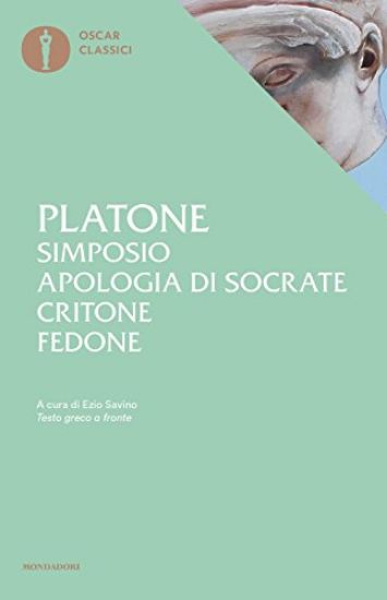 Immagine di SIMPOSIO-APOLOGIA DI SOCRATE-CRITONE-FEDONE