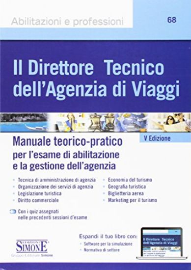 Immagine di DIRETTORE TECNICO DELL`AGENZIA VIAGGI (IL) MANUALE TEORICO-PRATICO