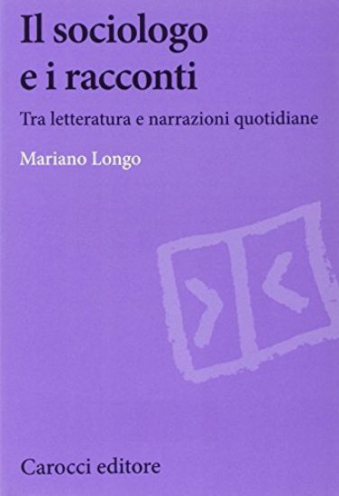 Immagine di SOCIOLOGO E I RACCONTI (IL)