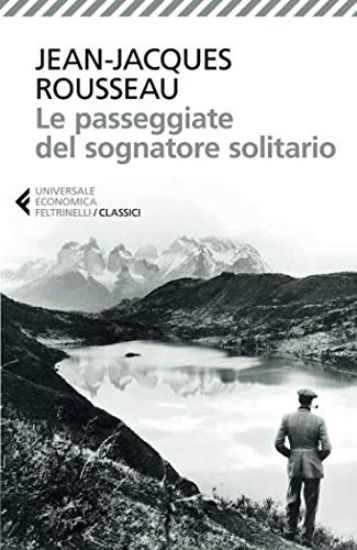 Immagine di PASSEGGIATE DEL SOGNATORE SOLITARIO (LE)