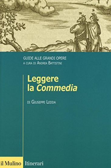 Immagine di LEGGERE LA «COMMEDIA». GUIDE ALLE GRANDI OPERE