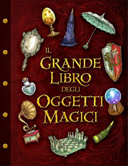 Immagine di GRANDE LIBRO DEGLI OGGETTI MAGICI (IL)