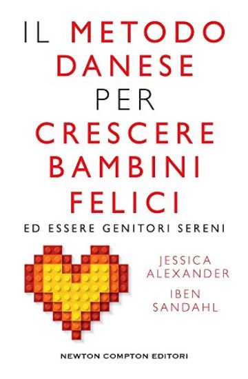 Immagine di METODO DANESE PER CRESCERE BAMBINI FELICI ED ESSERE GENITORI SERENI (IL)